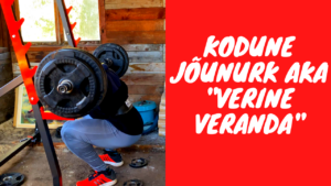 Read more about the article Kodune jõunurk aka VERINE VERANDA